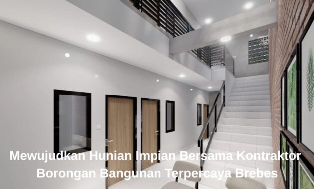 Hasil akhir bangunan hunian modern dari layanan Kontraktor borongan bangunan terpercaya Brebes