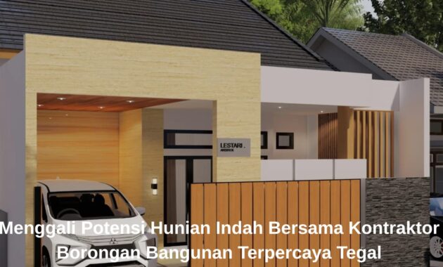 Hasil akhir bangunan hunian modern dari layanan Kontraktor borongan bangunan terpercaya Tegal