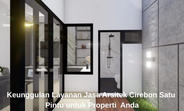 Layanan profesional dari jasa arsitek Cirebon oleh Lestari Arsitek