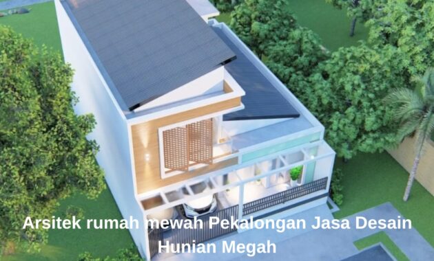 Visualisasi konsep hunian eksklusif oleh Arsitek rumah mewah Pekalongan dari Lestari Arsitek